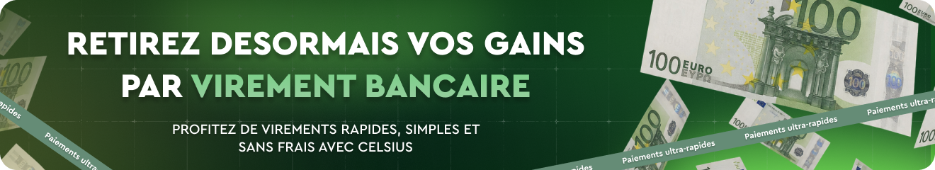 Retraits par virement bancaire sur Celsius Casino